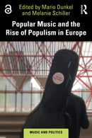 Popular Music and the Rise of Populism in Europe-9781032275239