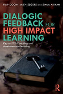 Dialogic Feedback for High Impact Learning : Key to PCP-Coaching and Assessment-as-Learning-9781032277981