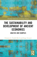 The Sustainability and Development of Ancient Economies : Analysis and Examples-9781032278001