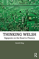 Thinking Welsh : Signposts on the Road to Fluency-9781032281285