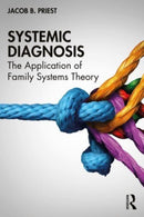 Systemic Diagnosis : The Application of Family Systems Theory-9781032282473