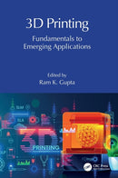 3D Printing : Fundamentals to Emerging Applications-9781032283999