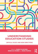 Understanding Education Studies : Critical Issues and New Directions-9781032284682
