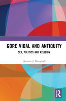 Gore Vidal and Antiquity : Sex, Politics and Religion-9781032285344