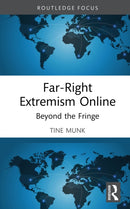 Far-Right Extremism Online : Beyond the Fringe-9781032286624