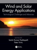 Wind and Solar Energy Applications : Technological Challenges and Advances-9781032288468
