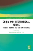 China and International Norms : Evidence from the Belt and Road Initiative-9781032289724