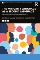 The Minority Language as a Second Language : Challenges and Achievements-9781032289991