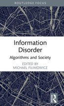 Information Disorder : Algorithms and Society-9781032290775