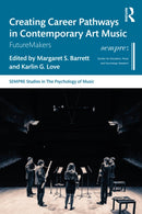 Creating Career Pathways in Contemporary Art Music: FutureMakers