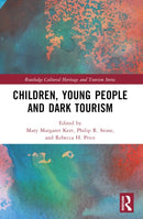 Children, Young People and Dark Tourism-9781032291697