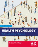 Health Psychology : An Interdisciplinary Approach-9781032292557