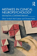 Mistakes in Clinical Neuropsychology : Learning from a Case-based Approach-9781032292663