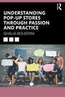 Understanding Pop-Up Stores through Passion and Practice-9781032293332