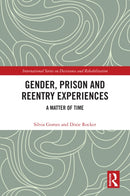 Gender, Prison and Reentry Experiences : A Matter of Time-9781032294872