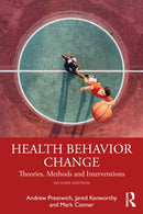 Health Behavior Change : Theories, Methods and Interventions-9781032298603
