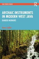 Archaic Instruments in Modern West Java: Bamboo Murmurs-9781032299358