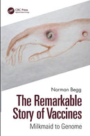 The Remarkable Story of Vaccines : Milkmaid to Genome-9781032301976