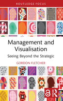 Management and Visualisation : Seeing Beyond the Strategic-9781032302522