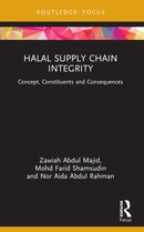 Halal Supply Chain Integrity : Concept, Constituents and Consequences-9781032305585