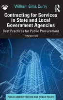 Contracting for Services in State and Local Government Agencies : Best Practices for Public Procurement-9781032306148