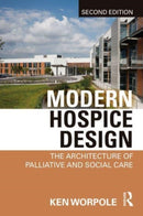 Modern Hospice Design : The Architecture of Palliative and Social Care-9781032308159