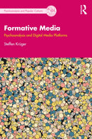 Formative Media : Psychoanalysis and Digital Media Platforms-9781032308531