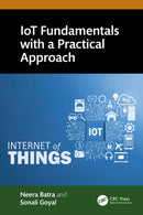 IoT Fundamentals with a Practical Approach-9781032309705