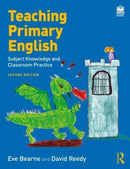 Teaching Primary English : Subject Knowledge and Classroom Practice-9781032311814