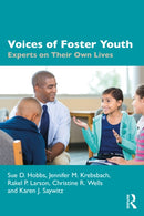 Voices of Foster Youth : Experts on Their Own Lives-9781032313290