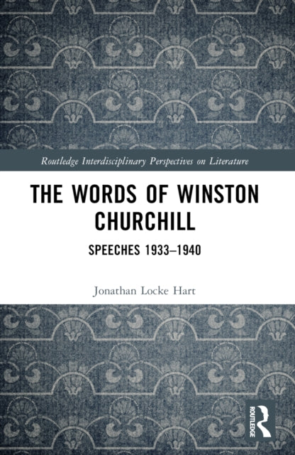 The Words of Winston Churchill : Speeches 1933-1940-9781032314907