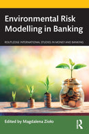 Environmental Risk Modelling in Banking-9781032315119