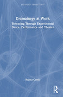 Dramaturgy at Work