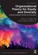 Organizational Theory for Equity and Diversity : Leading Integrated, Socially Just Education-9781032316635
