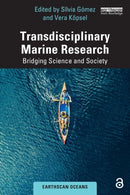 Transdisciplinary Marine Research : Bridging Science and Society-9781032317588