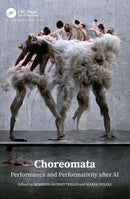 Choreomata : Performance and Performativity after AI-9781032319919