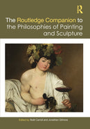 The Routledge Companion to the Philosophies of Painting and Sculpture-9781032320717