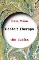 Gestalt Therapy : The Basics-9781032321134