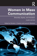 Women in Mass Communication : Diversity, Equity, and Inclusion-9781032322315