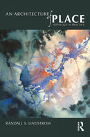 An Architecture of Place : Topology in Practice-9781032322322