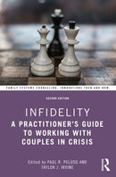 Infidelity : A Practitioner's Guide to Working with Couples in Crisis-9781032323886