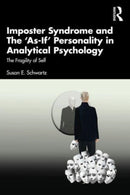 Imposter Syndrome and The `As-If' Personality in Analytical Psychology : The Fragility of Self-9781032324807