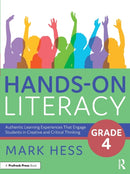 Hands-On Literacy, Grade 4 : Authentic Learning Experiences That Engage Students in Creative and Critical Thinking-9781032325958