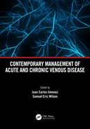 Contemporary Management of Acute and Chronic Venous Disease-9781032327020
