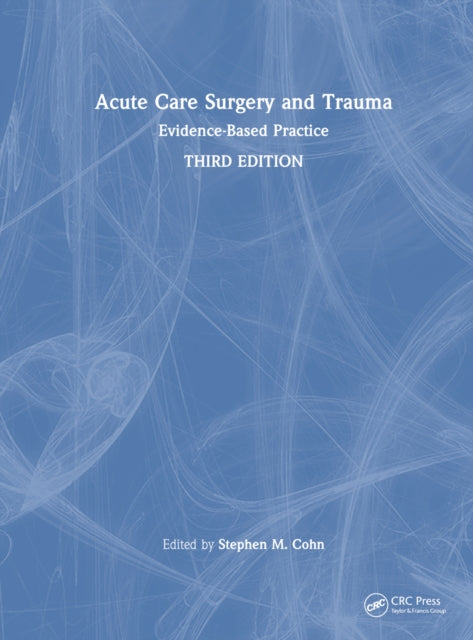 Acute Care Surgery and Trauma : Evidence-Based Practice-9781032328034