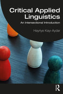 Critical Applied Linguistics : An Intersectional Introduction-9781032328430