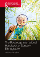 The Routledge International Handbook of Sensory Ethnography-9781032328737