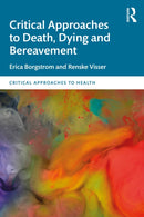 Critical Approaches to Death, Dying and Bereavement-9781032330624