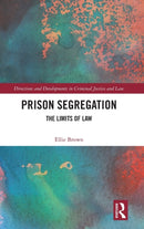 Prison Segregation : The Limits of Law-9781032330747