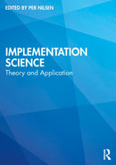 Implementation Science : Theory and Application-9781032330846